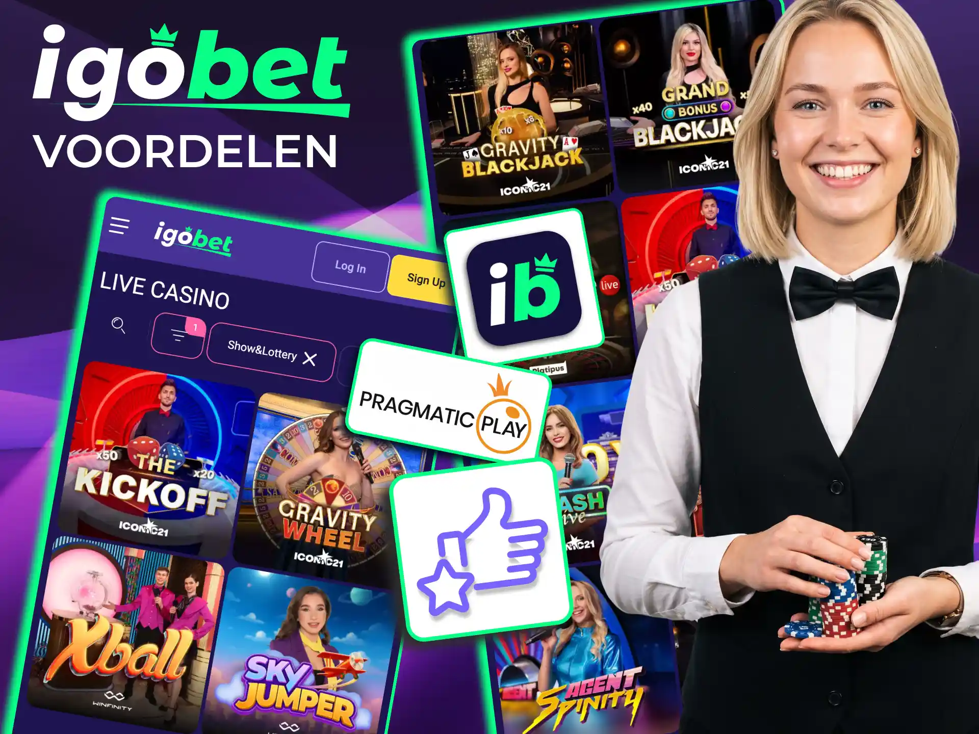 Nederlandse tafels IgoBet leveren Pragmatic Play Live dealers voor Nederlandse spelers.